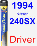 Driver Wiper Blade for 1994 Nissan 240SX - Hybrid