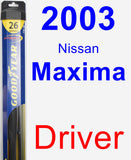 Driver Wiper Blade for 2003 Nissan Maxima - Hybrid