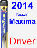 Driver Wiper Blade for 2014 Nissan Maxima - Hybrid