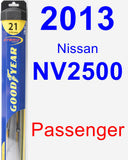 Passenger Wiper Blade for 2013 Nissan NV2500 - Hybrid