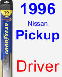 Driver Wiper Blade for 1996 Nissan Pickup - Hybrid