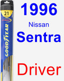 Driver Wiper Blade for 1996 Nissan Sentra - Hybrid