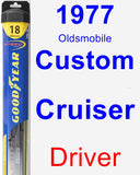 Driver Wiper Blade for 1977 Oldsmobile Custom Cruiser - Hybrid