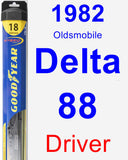 Driver Wiper Blade for 1982 Oldsmobile Delta 88 - Hybrid