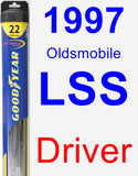 Driver Wiper Blade for 1997 Oldsmobile LSS - Hybrid