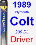 Driver Wiper Blade for 1989 Plymouth Colt - Hybrid