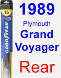 Rear Wiper Blade for 1989 Plymouth Grand Voyager - Hybrid