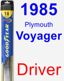 Driver Wiper Blade for 1985 Plymouth Voyager - Hybrid