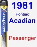 Passenger Wiper Blade for 1981 Pontiac Acadian - Hybrid