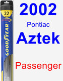 Passenger Wiper Blade for 2002 Pontiac Aztek - Hybrid