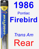 Rear Wiper Blade for 1986 Pontiac Firebird - Hybrid