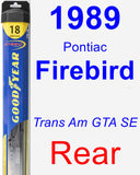 Rear Wiper Blade for 1989 Pontiac Firebird - Hybrid