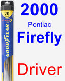 Driver Wiper Blade for 2000 Pontiac Firefly - Hybrid