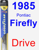 Driver Wiper Blade for 1985 Pontiac Firefly - Hybrid