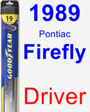 Driver Wiper Blade for 1989 Pontiac Firefly - Hybrid