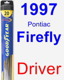 Driver Wiper Blade for 1997 Pontiac Firefly - Hybrid