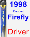 Driver Wiper Blade for 1998 Pontiac Firefly - Hybrid