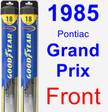 Front Wiper Blade Pack for 1985 Pontiac Grand Prix - Hybrid