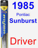 Driver Wiper Blade for 1985 Pontiac Sunburst - Hybrid