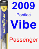 Passenger Wiper Blade for 2009 Pontiac Vibe - Hybrid