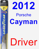 Driver Wiper Blade for 2012 Porsche Cayman - Hybrid