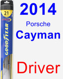 Driver Wiper Blade for 2014 Porsche Cayman - Hybrid