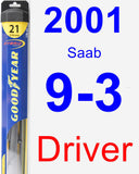 Driver Wiper Blade for 2001 Saab 9-3 - Hybrid