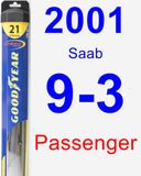 Passenger Wiper Blade for 2001 Saab 9-3 - Hybrid