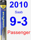 Passenger Wiper Blade for 2010 Saab 9-3 - Hybrid