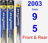 Front & Rear Wiper Blade Pack for 2003 Saab 9-5 - Hybrid