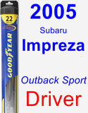 Driver Wiper Blade for 2005 Subaru Impreza - Hybrid