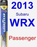 Passenger Wiper Blade for 2013 Subaru WRX - Hybrid