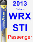 Passenger Wiper Blade for 2013 Subaru WRX STI - Hybrid