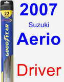 Driver Wiper Blade for 2007 Suzuki Aerio - Hybrid