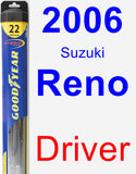 Driver Wiper Blade for 2006 Suzuki Reno - Hybrid