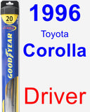 Driver Wiper Blade for 1996 Toyota Corolla - Hybrid