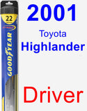 Driver Wiper Blade for 2001 Toyota Highlander - Hybrid