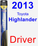Driver Wiper Blade for 2013 Toyota Highlander - Hybrid