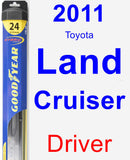 Driver Wiper Blade for 2011 Toyota Land Cruiser - Hybrid
