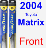 Front Wiper Blade Pack for 2004 Toyota Matrix - Hybrid