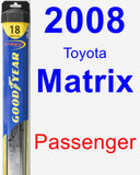Passenger Wiper Blade for 2008 Toyota Matrix - Hybrid