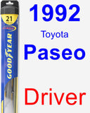 Driver Wiper Blade for 1992 Toyota Paseo - Hybrid