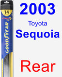 Rear Wiper Blade for 2003 Toyota Sequoia - Hybrid