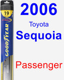 Passenger Wiper Blade for 2006 Toyota Sequoia - Hybrid