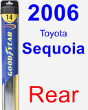 Rear Wiper Blade for 2006 Toyota Sequoia - Hybrid