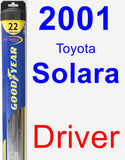 Driver Wiper Blade for 2001 Toyota Solara - Hybrid