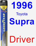 Driver Wiper Blade for 1996 Toyota Supra - Hybrid