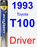Driver Wiper Blade for 1993 Toyota T100 - Hybrid