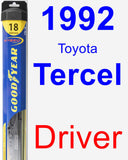 Driver Wiper Blade for 1992 Toyota Tercel - Hybrid