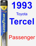 Passenger Wiper Blade for 1993 Toyota Tercel - Hybrid